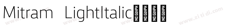 Mitram LightItalic字体转换